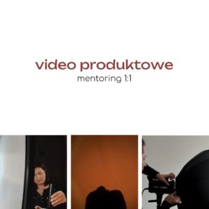 Mentoring video produktowe 1:1